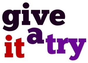 give-it-a-try-
